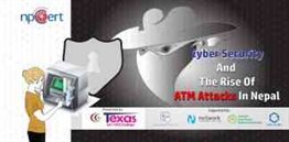 Cyber Security And The Rise Of ATM Attacks In Nepal