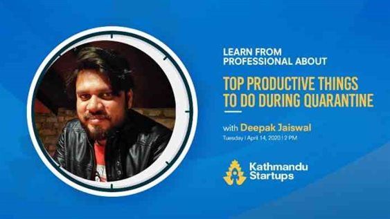 Kathmandu Startups To Host Learn From Professional Deepak Jaiswal