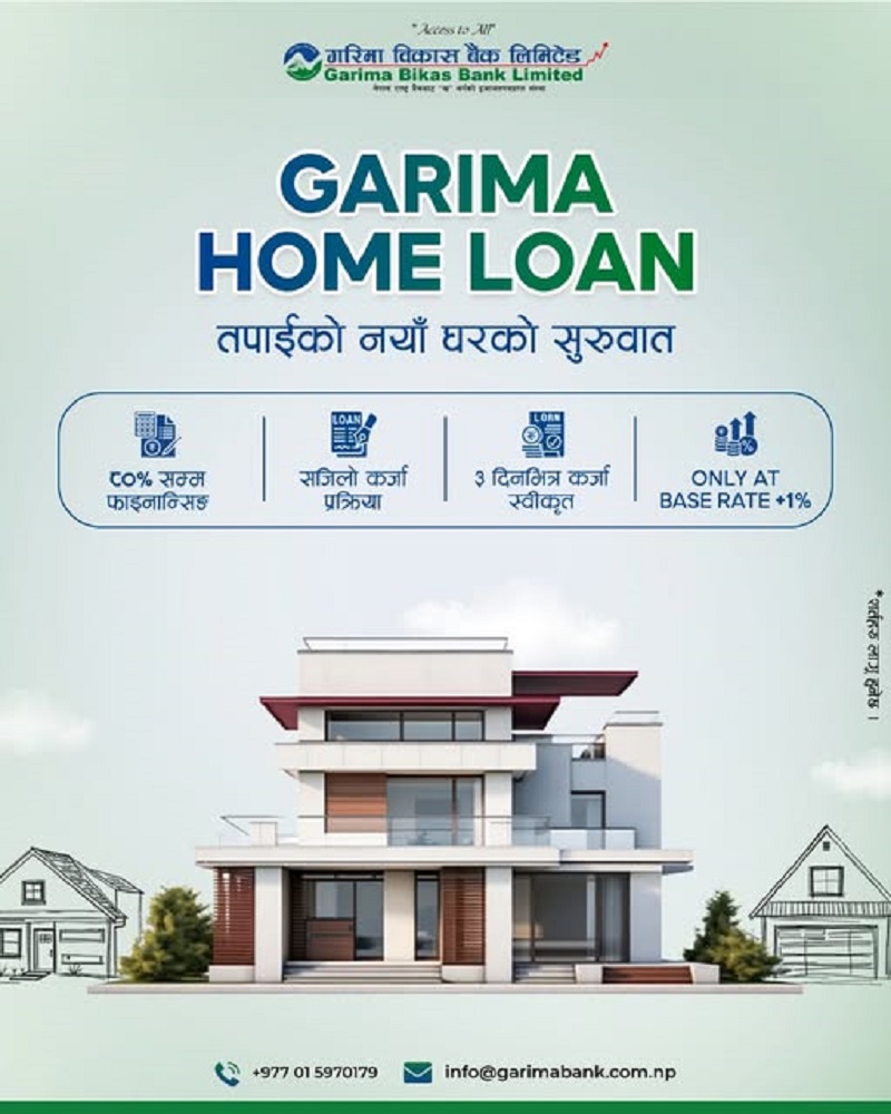 Garima Bikas Bank Home Loan Garima Bikas Bank's Home Loan