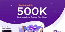 Khalti Android App Reaches 500,000 Downloads
