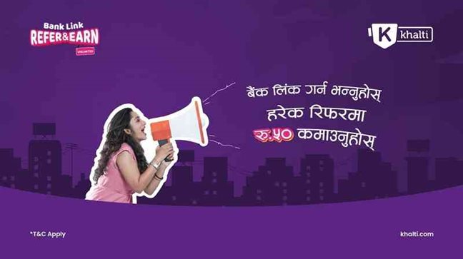 Khalti Refer and Earn Campaign