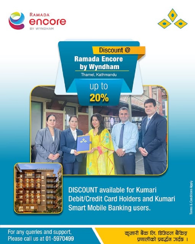 Kumari Bank Offers Exclusive Savings at Ramada Encore by Wyndham Kathmandu-Thamel