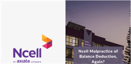 Ncell Commits Malpractice Yet Again