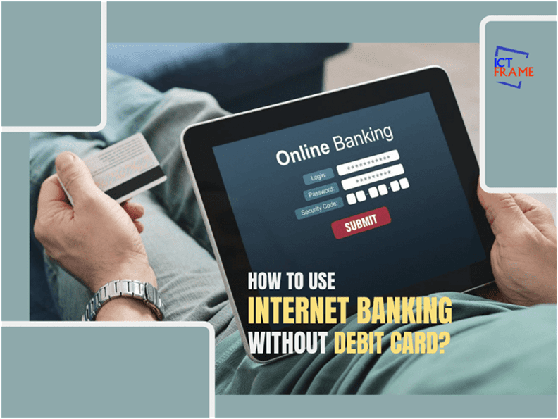 Net Banking without Debit Card