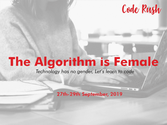 The Algorithm Is Female Technology Has No Gender, Let's Learn To Code