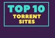 Top 10 Best Torrent Sites for You to Free Download TV Shows