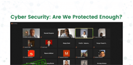 Webinar On CyberSecurity Are we protected Enough